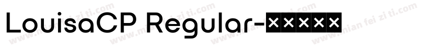 LouisaCP Regular字体转换